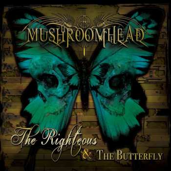 LP Mushroomhead: The Righteous & The Butterfly 615770