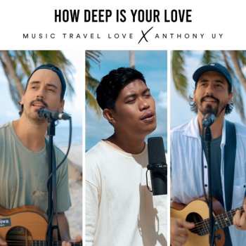 Album Music Travel Love: How Deep Is Your Love