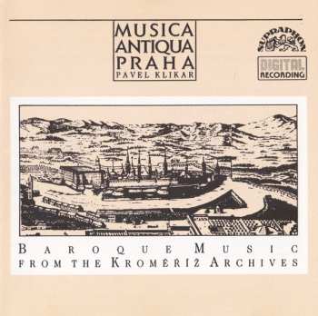 Album Musica Antiqua Praha: Baroque Music From The Kroměříž Archives