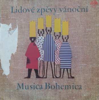 LP Musica Bohemica: Lidové Zpěvy Vánoční 616057