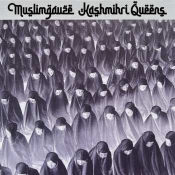 LP Muslimgauze: Kashmiri Queens LTD 589384