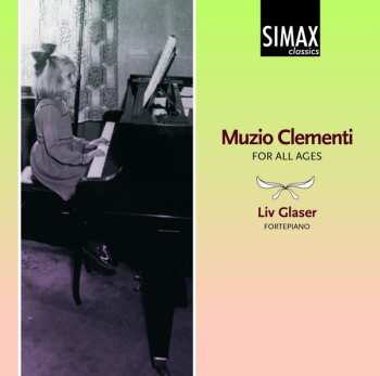 Album Muzio Clementi: Muzio Clementi For All Ages