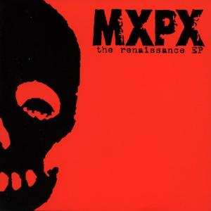 Album MxPx: The Renaissance EP