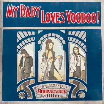 2LP My Baby: Loves Voodoo! DLX 545214