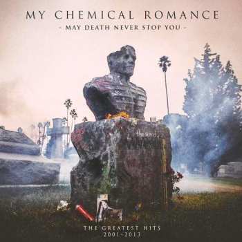 2LP My Chemical Romance: May Death Never Stop You 667659