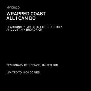 LP My Disco: Wrapped Coast / All I Can Do LTD 586130