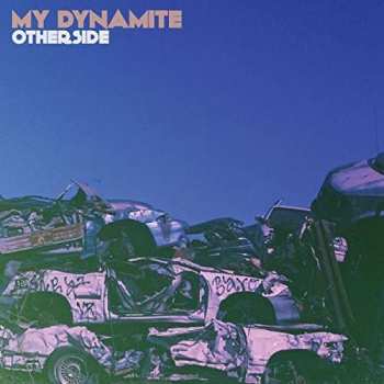 LP My Dynamite: Otherside LTD | CLR 139232