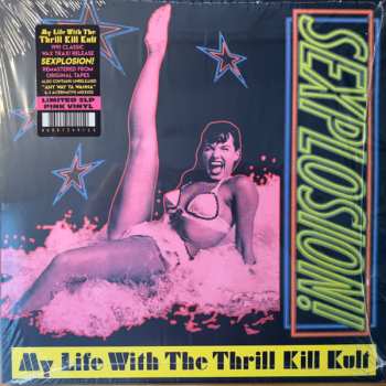 2LP My Life With The Thrill Kill Kult: Sexplosion! 578916