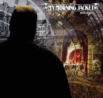 CD My Morning Jacket: Evil Urges 658532