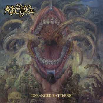 CD My Regime: Deranged Patterns DIGI 9441