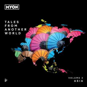 Album Myon Pres. Various: Tales From Another World: Volume 2: Asia