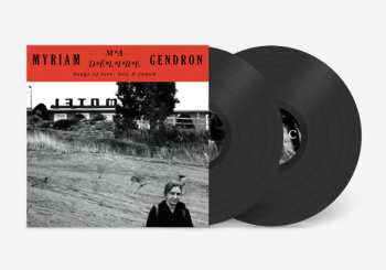 2LP Myriam Gendron: Ma Délire - Songs Of Love, Lost & Found 575164