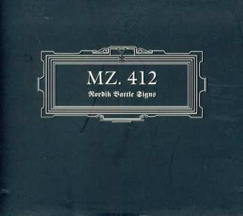 Album Mz.412: Nordik Battle Signs