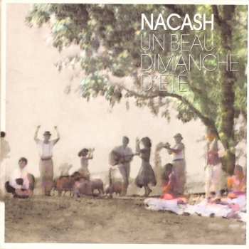 Album Nacash: Un Beau Dimanche D'eté