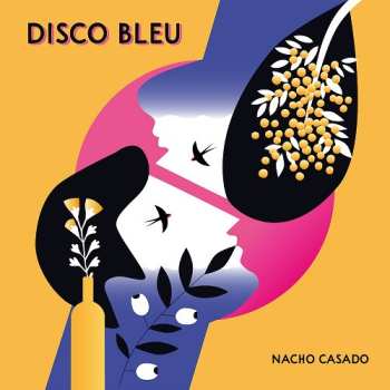 Album Nacho Casado: Disco Bleu