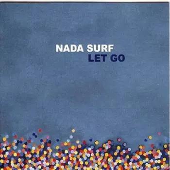 Nada Surf: Let Go