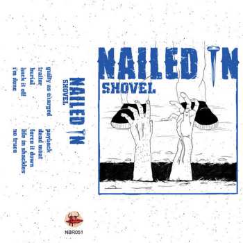 Album Nailed In: Shovel