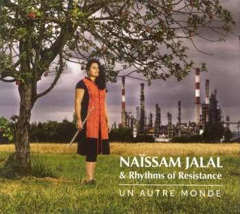 Album Naïssam Jalal & Rhythms Of Resistance: Un Autre Monde 