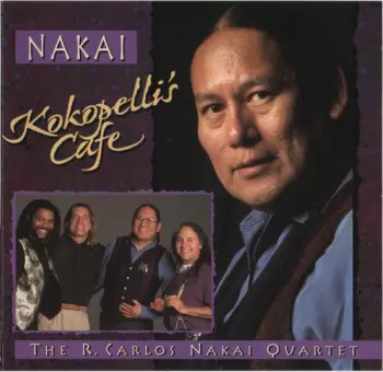 R. Carlos Nakai: Kokopelli's Cafe