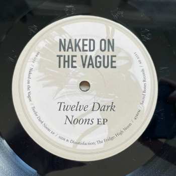 LP Naked On The Vague: Twelve Dark Noons EP 595537