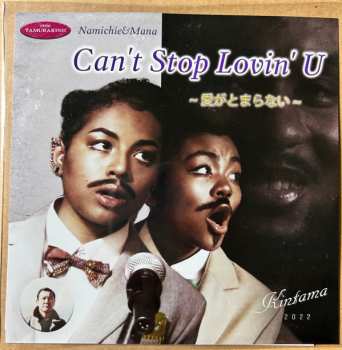 Album Namichie & Mana: Can't Stop Lovin' U