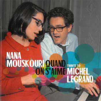 Album Nana Mouskouri: Quand On S'aime - Tribute To Michel Legrand