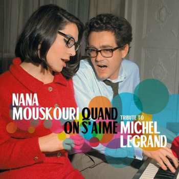 2CD Nana Mouskouri: Quand On S'aime - Tribute To Michel Legrand 402514