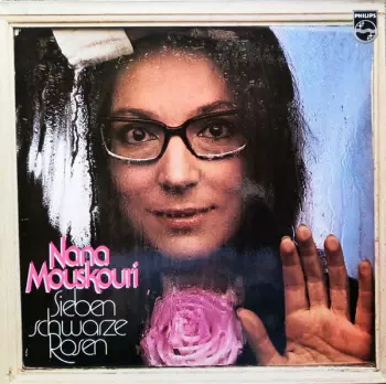 Nana Mouskouri: Sieben Schwarze Rosen