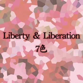 Album Nanairo: Liberty & Liberation