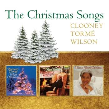 3CD Nancy Wilson & Mel Torme Rosemary Clooney: The Christmas Songs 644092