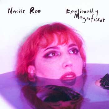 Album Naoise Roo: Emotionally Magnificent