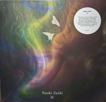 2LP Naoki Zushi: IV LTD 643706