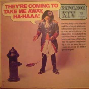 Album Napoleon XIV: They're Coming To Take Me Away, Ha-Haaa!