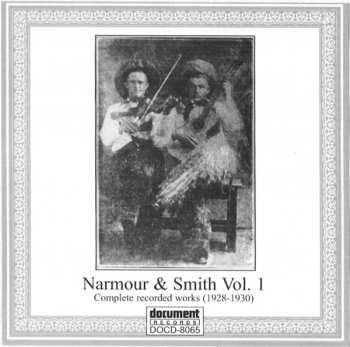 Album Narmour & Smith: Volume 1: Complete Recorded Works (1928-1930)