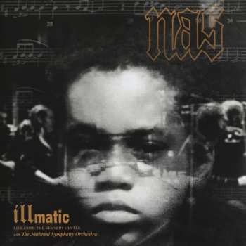 Album Nas: Illmatic (Live From The Kennedy Center)