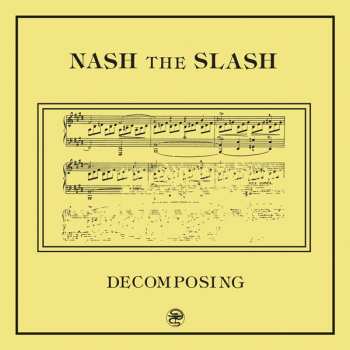 Nash The Slash: Decomposing