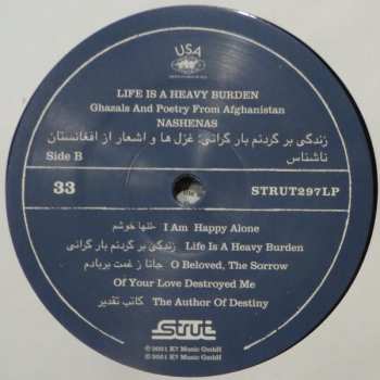 LP Nashenas: Life Is A Heavy Burden: Ghazals And Poetry From Afghanistan 593111