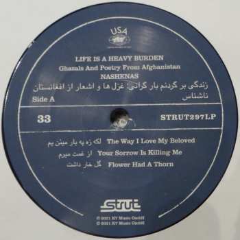 LP Nashenas: Life Is A Heavy Burden: Ghazals And Poetry From Afghanistan 593111