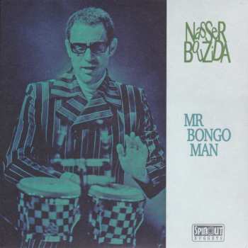 Album Nasser Bouzida: Mr Bongo Man