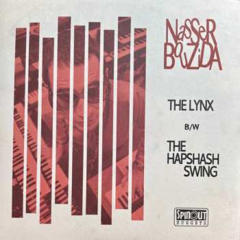 Album Nasser Bouzida: The Lynx b/w The Hapshash Swing