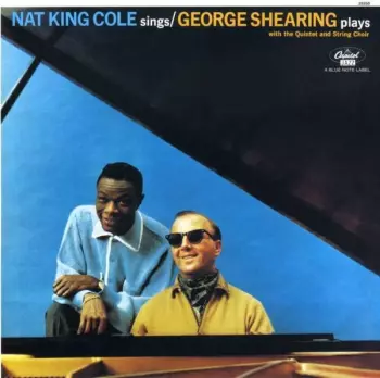 Nat King Cole Sings / George Shearing Plays