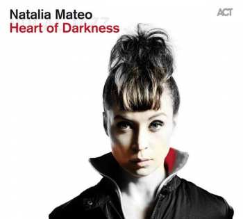 Album Natalia Mateo: Heart Of Darkness