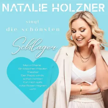 Natalie Holzner Singt Die Schönsten Schlager