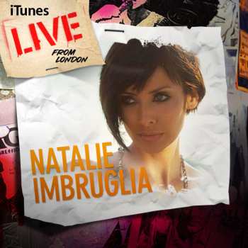 Album Natalie Imbruglia: iTunes Live From London