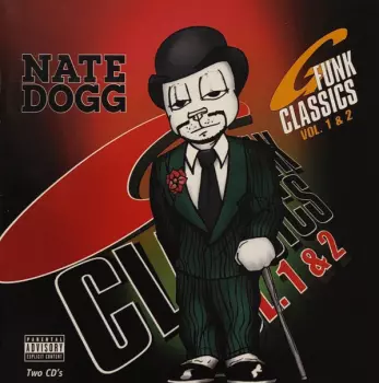 Nate Dogg: G-Funk Classics Vol. 1 & 2