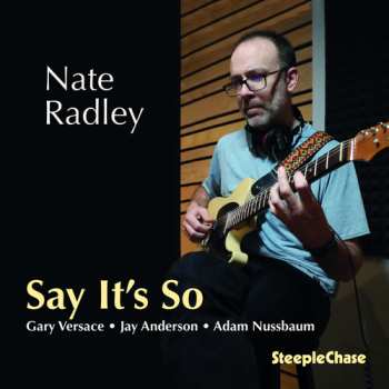 CD Nate Radley: Say It's So 638938