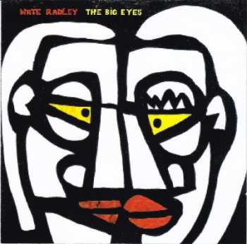 Nate Radley: The Big Eyes