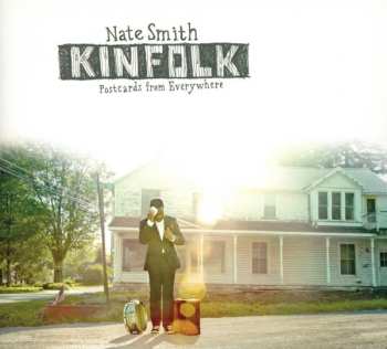 CD Nate Smith: Kinfolk: Postcards From Everywhere 607693