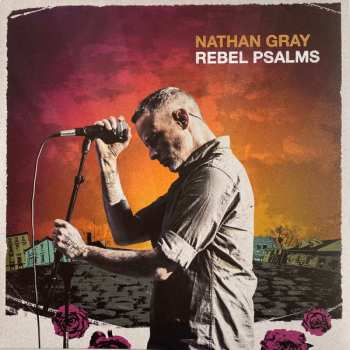 Album Nathan Gray: Rebel Psalms