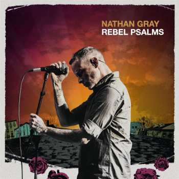 LP Nathan Gray: Rebel Psalms LTD 554017